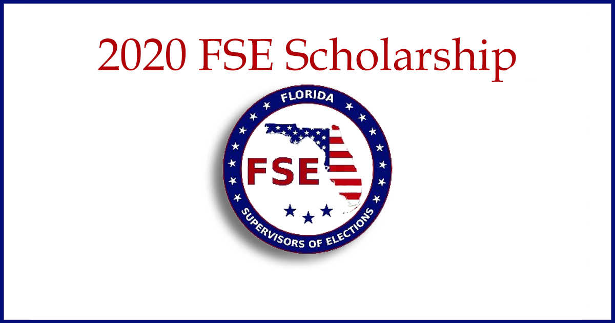 2020 FSASE Scholarship with the logo of Florida State Association Supervisor of Elections logo with 